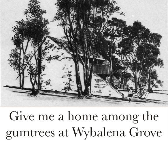 Give me a home among the gumtrees at Wybalena Grove
